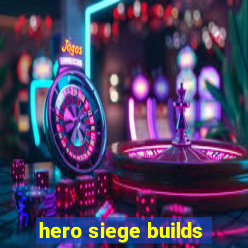 hero siege builds